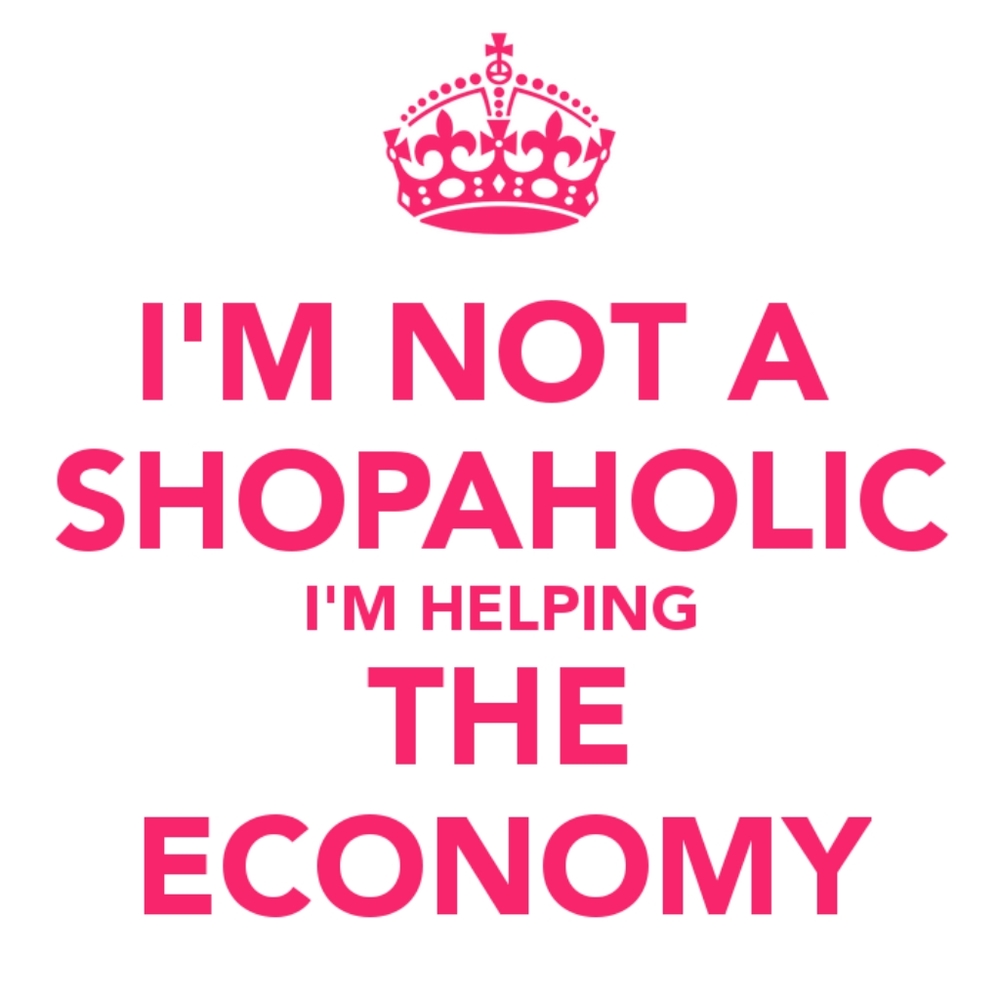 I'm not a shopaholic...lol